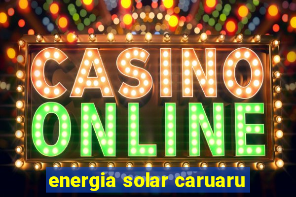 energia solar caruaru